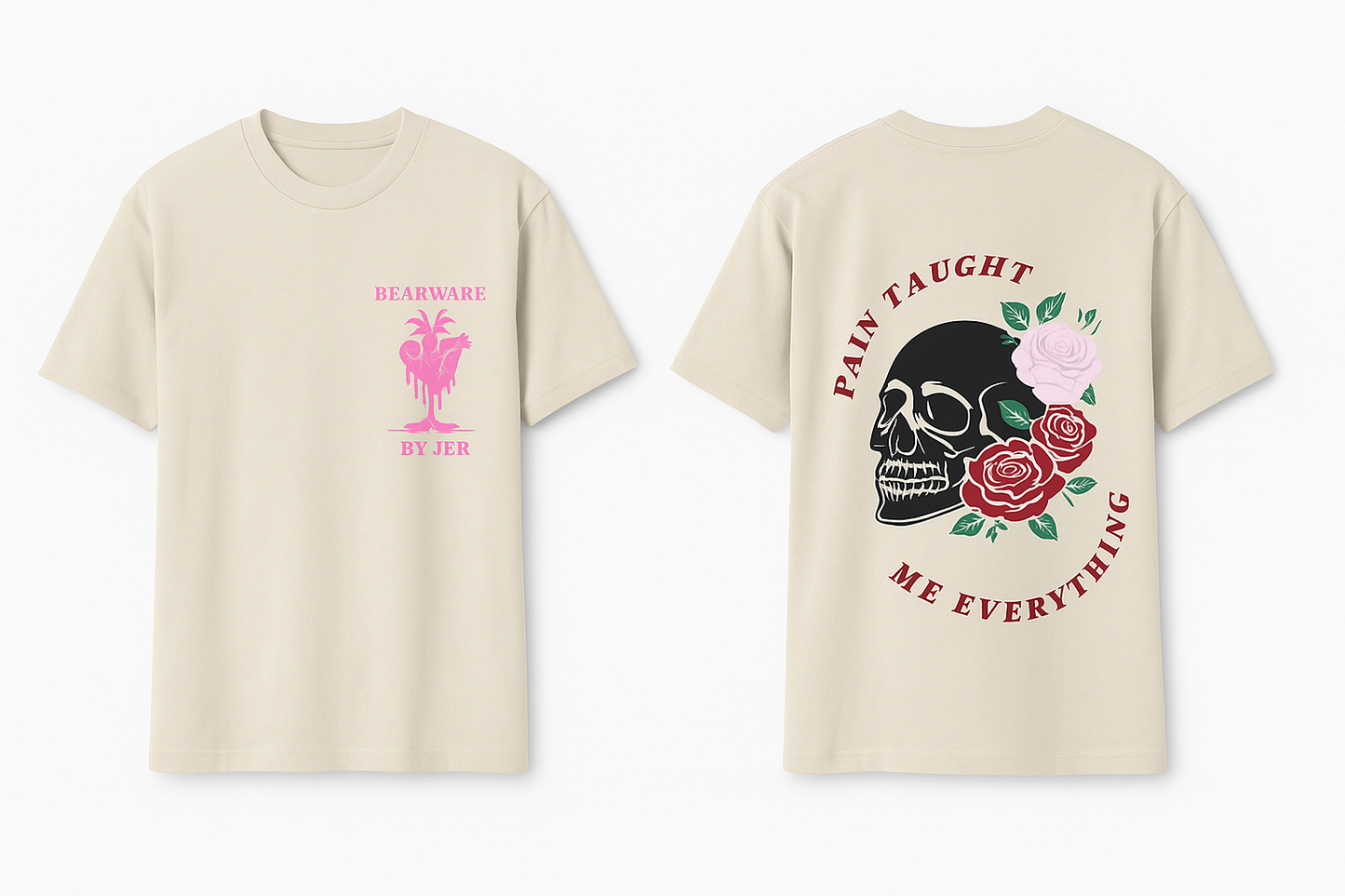 Bearware by Jer – Pain Taught Me Everything Tee